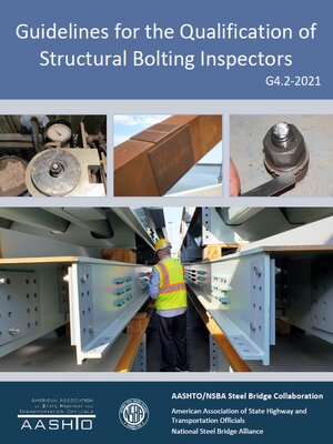 cover image of Guidelines for the Qualification of Structural Bolting Inspectors